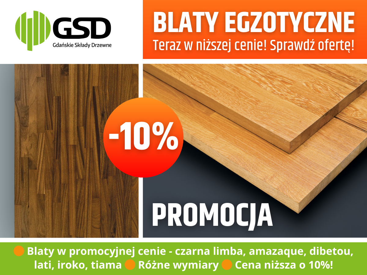 Promocja cenowa blatów egzotycznych