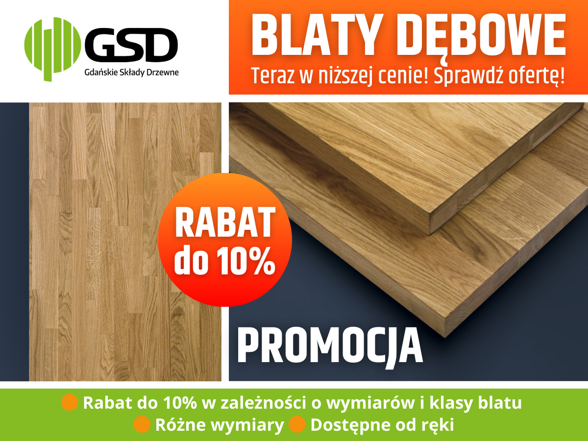 Promocja na blaty dębowe. Rabat do 10%.