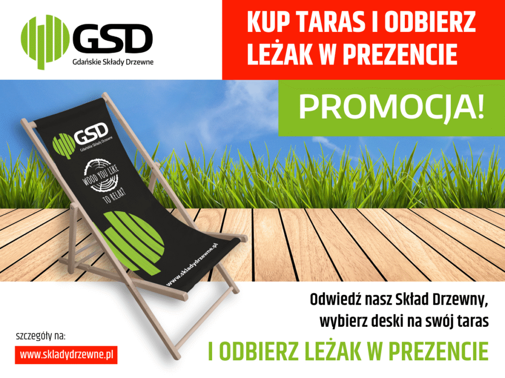 Promocja na tarasy. Kup taras i otrzymaj leżak w prezencie.
